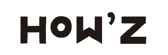 HOW’ｚ